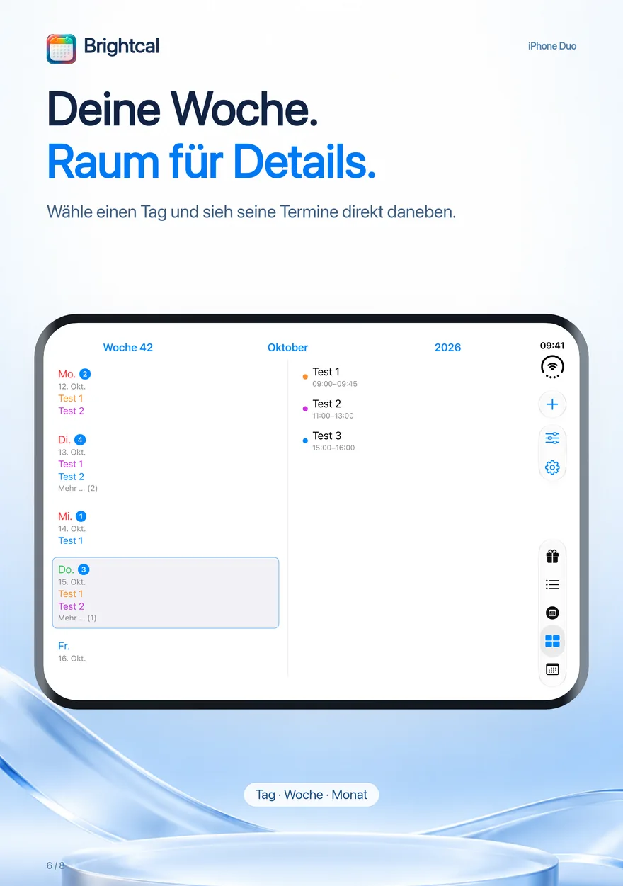 Brightcal · iPhone Duo — Brightcal von Dacoder: Wochenansicht mit den Terminen des ausgewählten Tages daneben auf dem iPhone Duo.