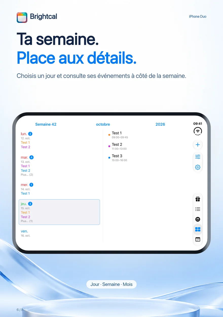 Brightcal · iPhone Duo — Brightcal de Dacoder : vue hebdomadaire et événements du jour sélectionné côte à côte sur l’iPhone Duo.