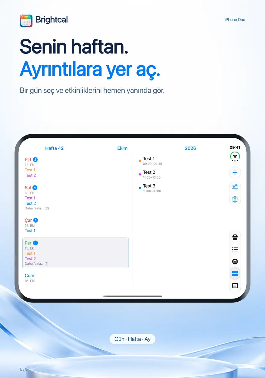 Brightcal · iPhone Duo — Dacoder’ın Brightcal uygulaması: iPhone Duo’da hafta görünümü ve seçilen günün etkinlikleri yan yana.